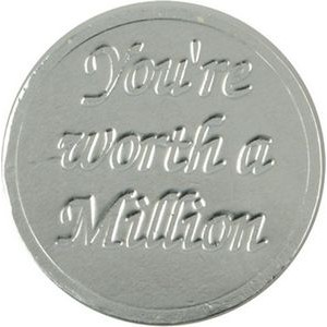 You're Worth A Million Chocolate Coin